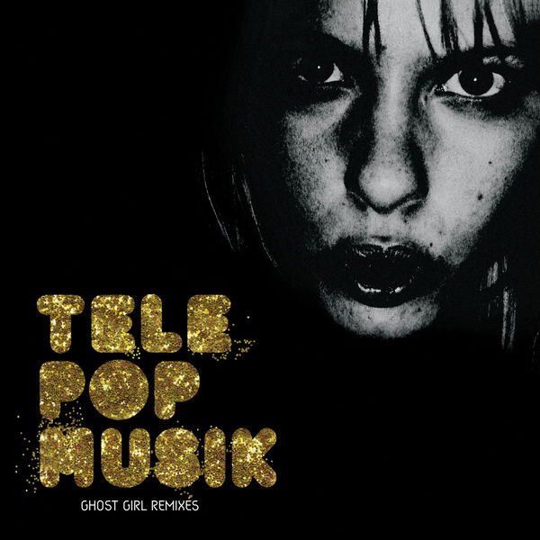 Télépopmusik - Ghost Girl Télépopmusik - Ghost Girl