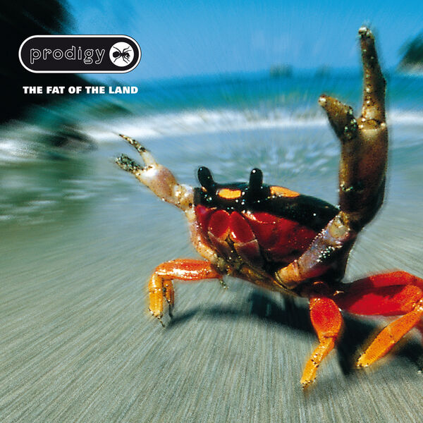 The Prodigy|The Fat of the Land The Prodigy|The Fat of the Land