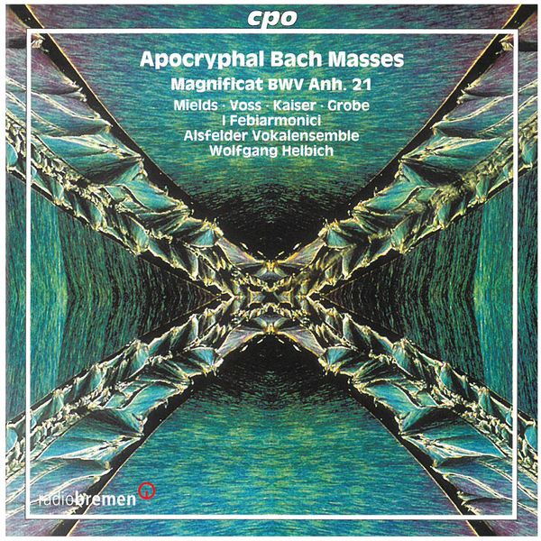 Febiarmonici, I - Apocryphal Bach Masses Febiarmonici, I - Apocryphal Bach Masses