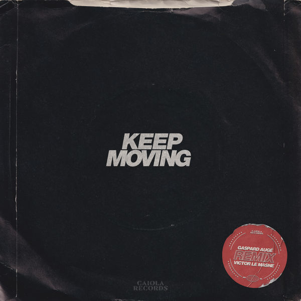 Jungle|Keep Moving (Gaspard Augé and Victor Le Masne Remix) Jungle|Keep Moving (Gaspard Augé and Victor Le Masne Remix)