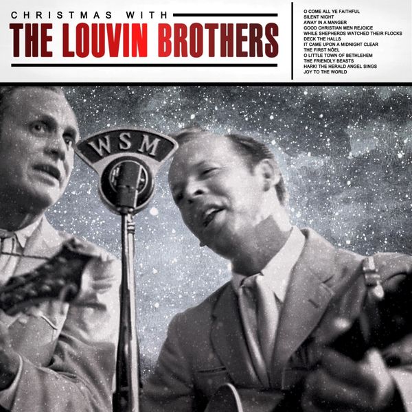 The Louvin Brothers - Christmas With The Louvin Brothers The Louvin Brothers - Christmas With The Louvin Brothers