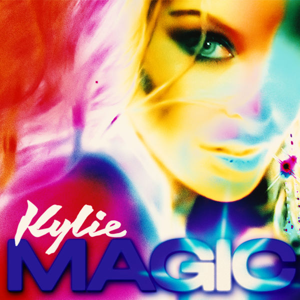 Kylie Minogue - Magic (Single Version) Kylie Minogue - Magic (Single Version)