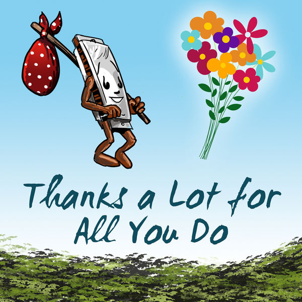 Die kleine Mundharmonika - Thanks a Lot for All You Do Die kleine Mundharmonika - Thanks a Lot for All You Do