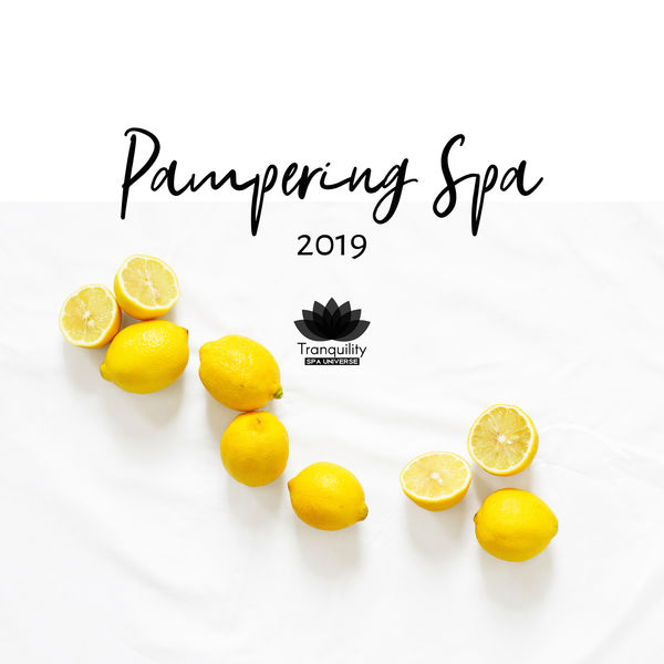 Tranquility Spa Universe - Pampering Spa 2019: Relaxing Music for Spa, Massage, Treatment, Beauty Therapy, Tranquility Tranquility Spa Universe - Pampering Spa 2019: Relaxing Music for Spa, Massage, Treatment, Beauty Therapy, Tranquility