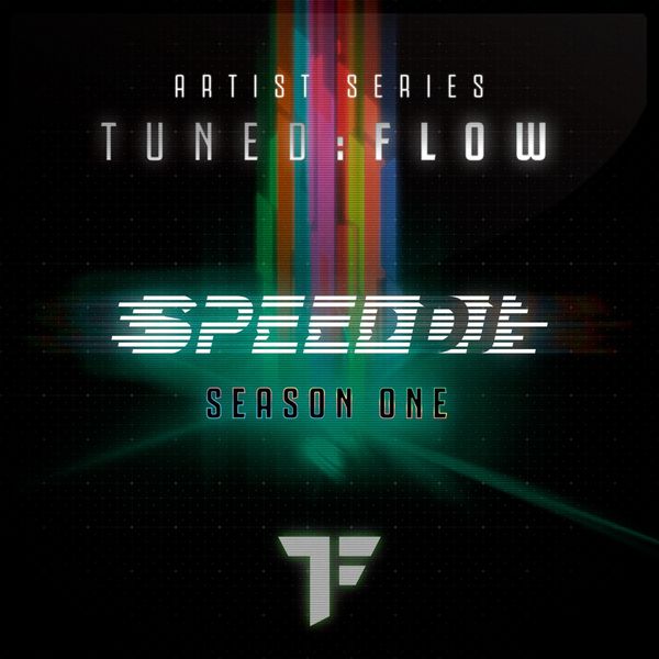 DJ Speed|T:F Artist Series Season One DJ Speed|T:F Artist Series Season One