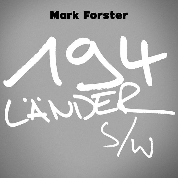 Mark Forster|194 Länder s/w  (Paris Piano Session)