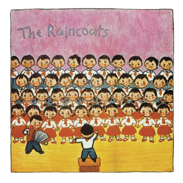 The Raincoats|The Raincoats