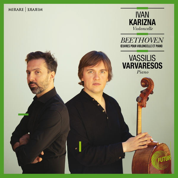 Ivan Karizna|Beethoven: Œuvres pour violoncelle et piano Ivan Karizna|Beethoven: Œuvres pour violoncelle et piano