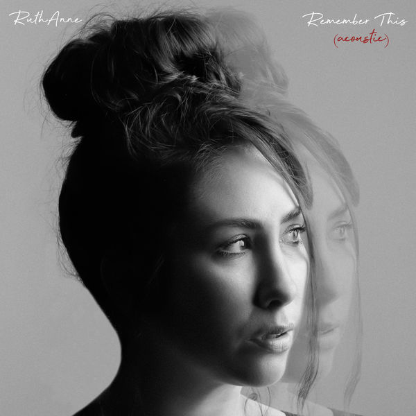RuthAnne|Remember This (Acoustic) RuthAnne|Remember This (Acoustic)