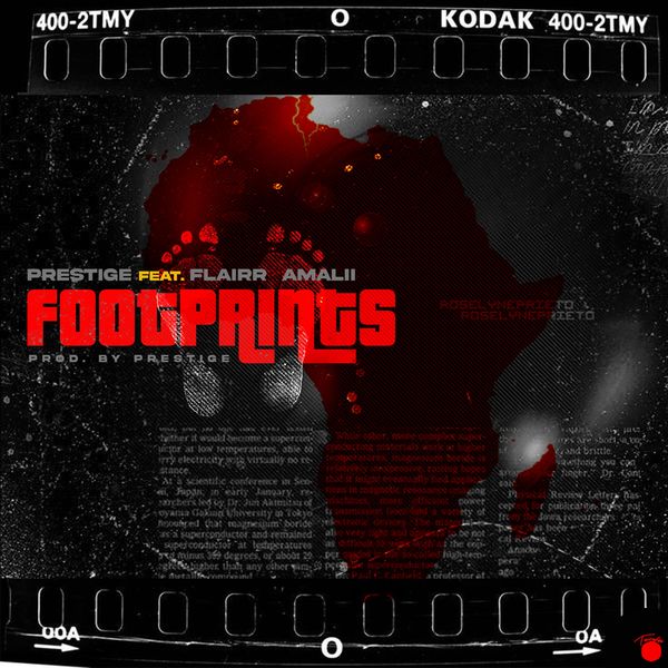 Prestige|Footprints (feat. Flairr Amali) Prestige|Footprints (feat. Flairr Amali)