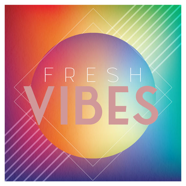 Chillout Music Ensemble|Fresh Vibes: Dose of Various Chillout Music Mix 2022