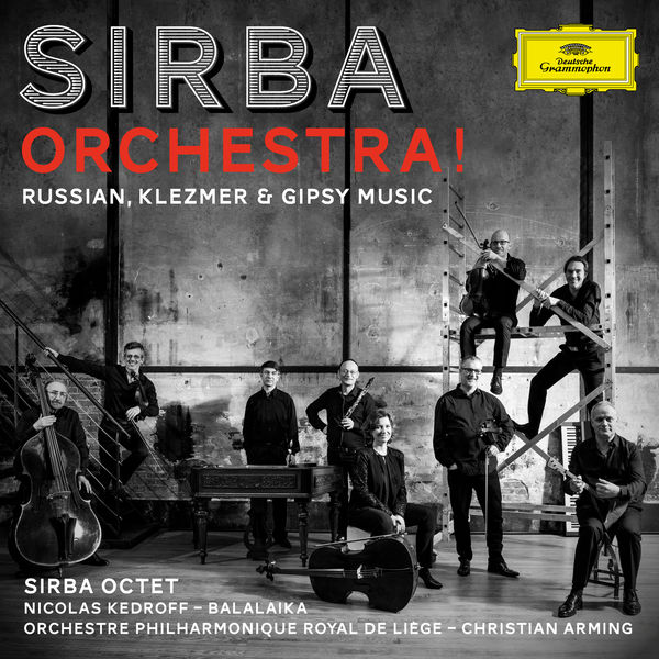 Sirba Octet|Sirba Orchestra! Russian, Klezmer & Gypsy Music