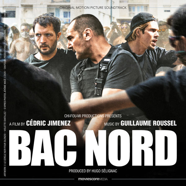 Guillaume Roussel|BAC Nord [The Stronghold] (Original Motion Picture Soundtrack)