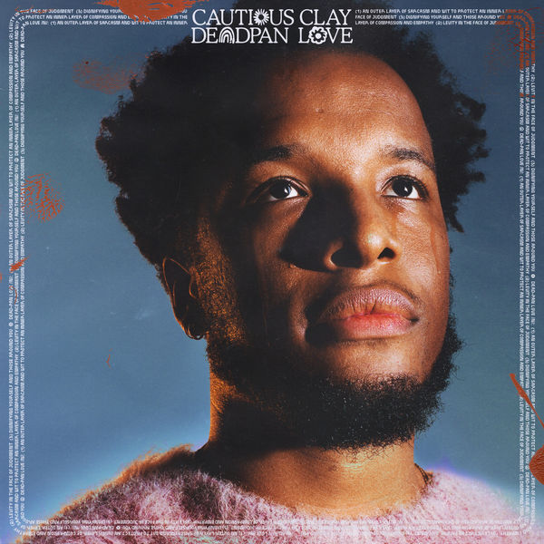 Cautious Clay - Deadpan Love Cautious Clay - Deadpan Love