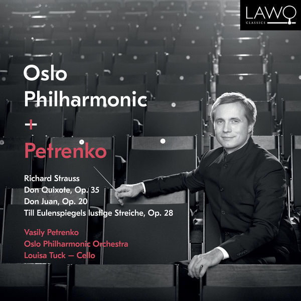 Vasily Petrenko - Richard Strauss: Don Quixote, Op. 35 / Don Juan, Op. 20 / Till Eulenspiegels lustige Streiche, Op. 28 Vasily Petrenko - Richard Strauss: Don Quixote, Op. 35 / Don Juan, Op. 20 / Till Eulenspiegels lustige Streiche, Op. 28