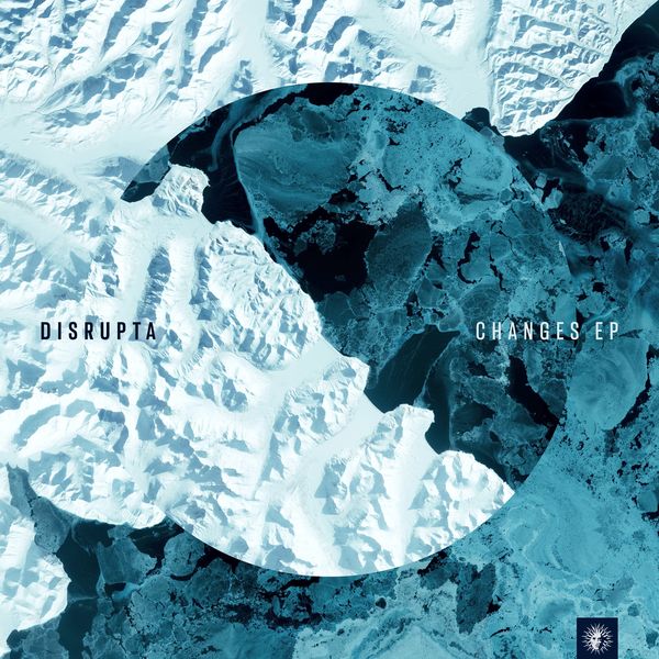 Disrupta|Changes EP Disrupta|Changes EP