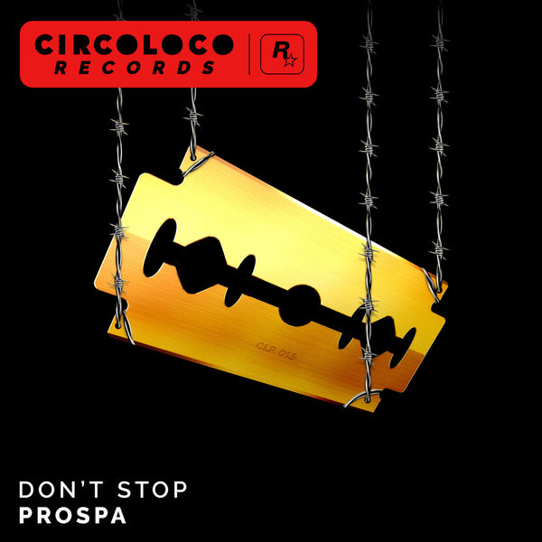 Prospa|Don't Stop (Extended Mix) Prospa|Don't Stop (Extended Mix)