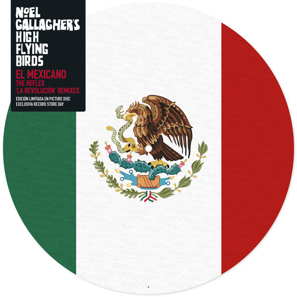 Noel Gallagher's High Flying Birds|El Mexicano Noel Gallagher's High Flying Birds|El Mexicano