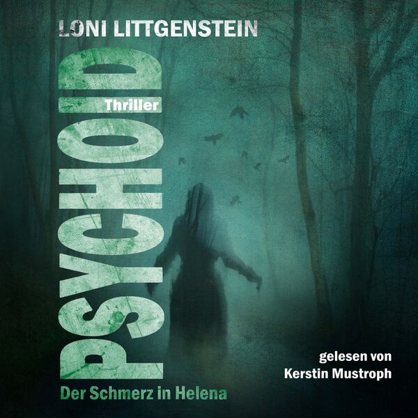 Psychoid - Der Schmerz in Helena, Loni Littgenstein - Qobuz