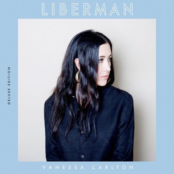 Vanessa Carlton - Liberman (Deluxe Edition) Vanessa Carlton - Liberman (Deluxe Edition)