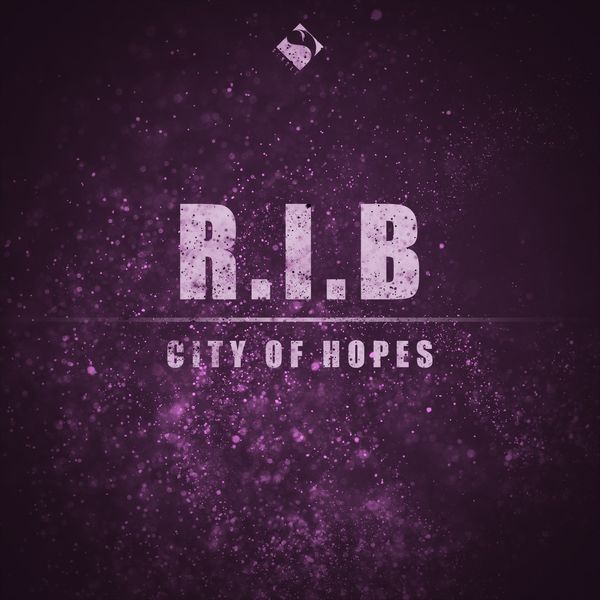R.I.B - City of Hopes R.I.B - City of Hopes
