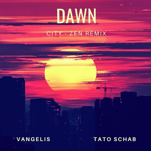Dawn City Zen Remix Tato Schab Qobuz Dawn City Zen Remix Tato Schab Qobuz