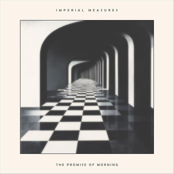 The Promise of Morning, Imperial Measures Qobuz
