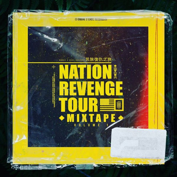Ombre2Choc Nation - Revenge Tour (Deluxe) Ombre2Choc Nation - Revenge Tour (Deluxe)