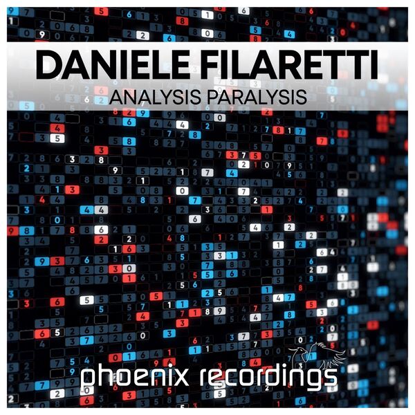 Daniele Filaretti|Analysis Paralysis Daniele Filaretti|Analysis Paralysis