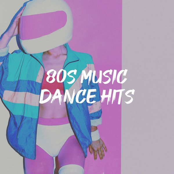 Various Artists - 80S Music Dance Hits Various Artists - 80S Music Dance Hits