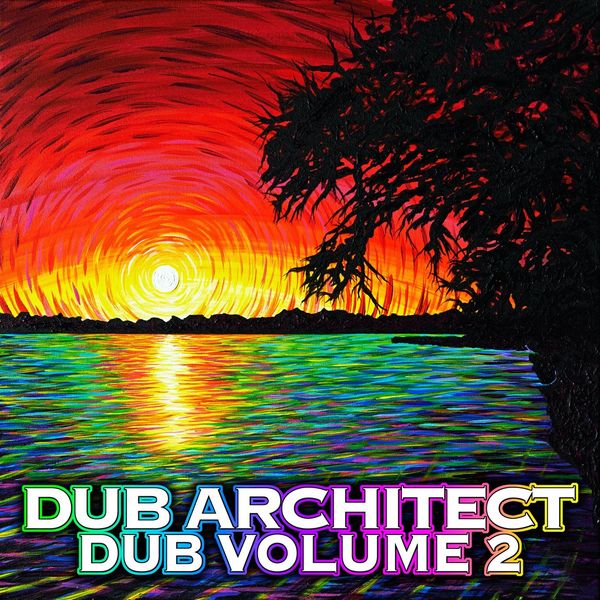 Dub Architect - Dub Volume 2 Dub Architect - Dub Volume 2