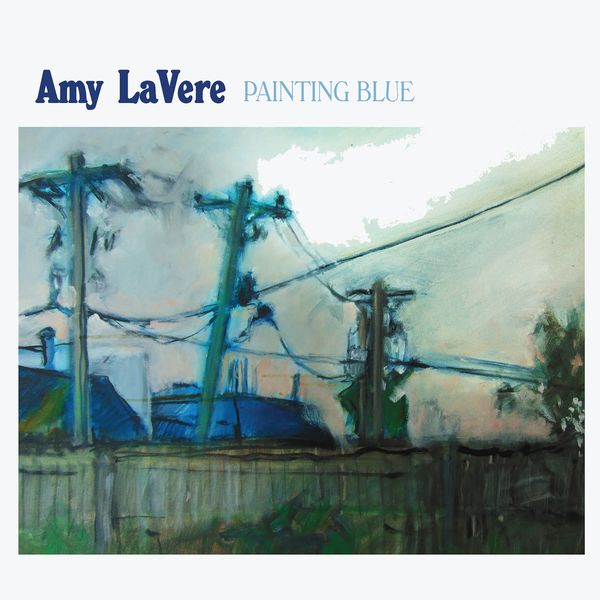 Amy LaVere - Painting Blue Amy LaVere - Painting Blue