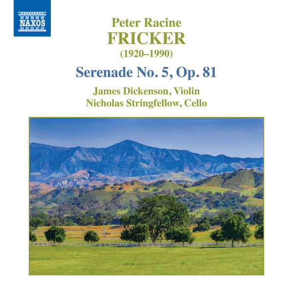 James Dickenson - Fricker: Serenade No. 5, Op. 81 James Dickenson - Fricker: Serenade No. 5, Op. 81