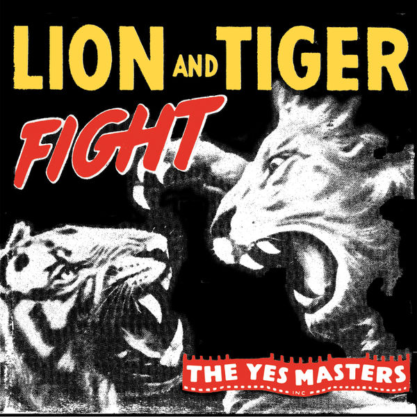 The Yes Masters - Lion and Tiger Fight The Yes Masters - Lion and Tiger Fight