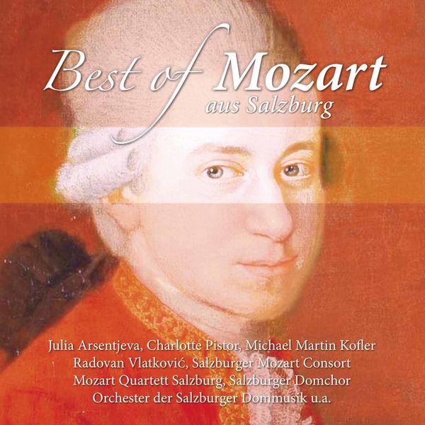 Radovan Vlatković|Best of Mozart aus Salzburg Radovan Vlatković|Best of Mozart aus Salzburg