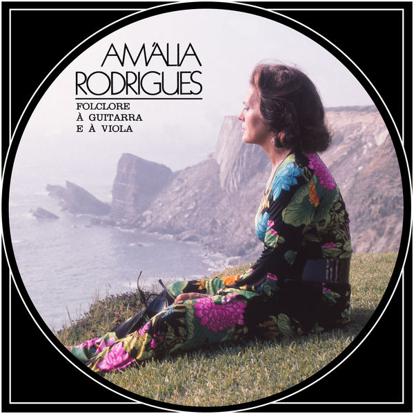 Amália Rodrigues - Folclore à guitarra e à viola Amália Rodrigues - Folclore à guitarra e à viola