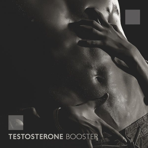 Erotic Massage Music Ensemble|Testosterone Booster: Masculinity Healing Vibrations, Sexual Potency and Libido Healing Music