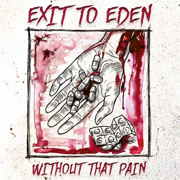 Exit To Eden - Without That Pain Exit To Eden - Without That Pain
