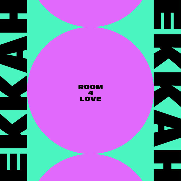 Ekkah|Room 4 Love