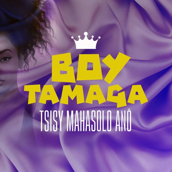 Álbum Tsisy Mahasolo Anao, Boy Tamaga Qobuz download e streaming de