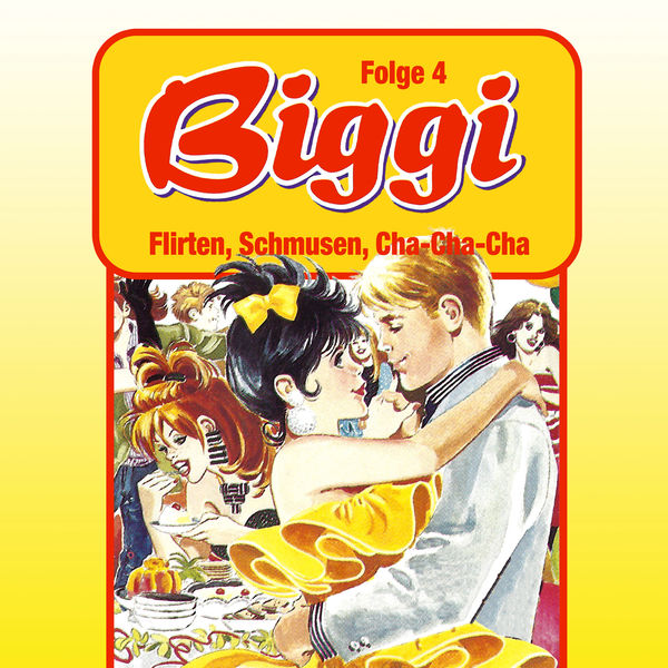 Biggi - Folge 4: Flirten, Schmusen, Cha-Cha-Cha Biggi - Folge 4: Flirten, Schmusen, Cha-Cha-Cha