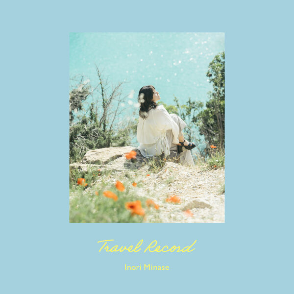 Travel Record, 水瀬 いのり - Qobuz