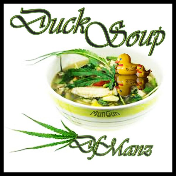 DfManz|ซุปเป็ด Duck Soup (feat. MunGun) DfManz|ซุปเป็ด Duck Soup (feat. MunGun)