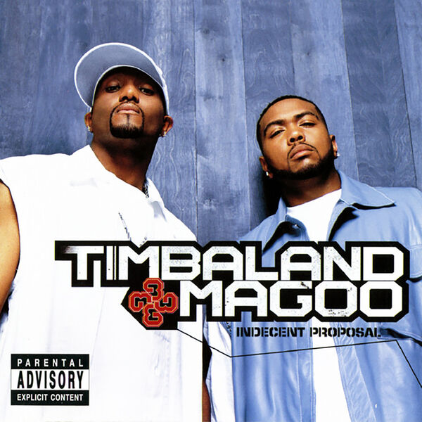 Timbaland|Indecent Proposal Timbaland|Indecent Proposal