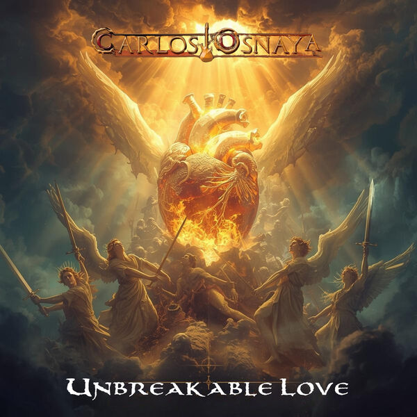 Unbreakable Love, Carlos Osnaya - Qobuz