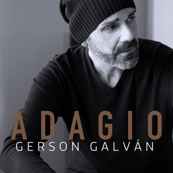 Gerson Galván - Adagio Gerson Galván - Adagio
