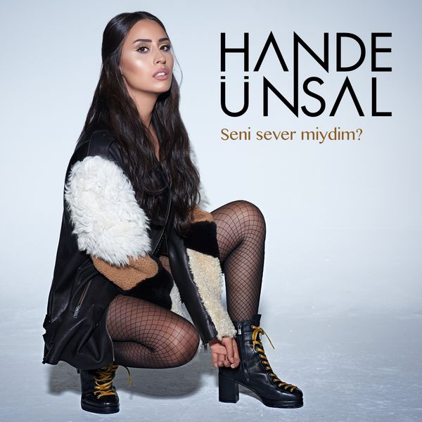 Hande Ünsal|Seni Sever Miydim?