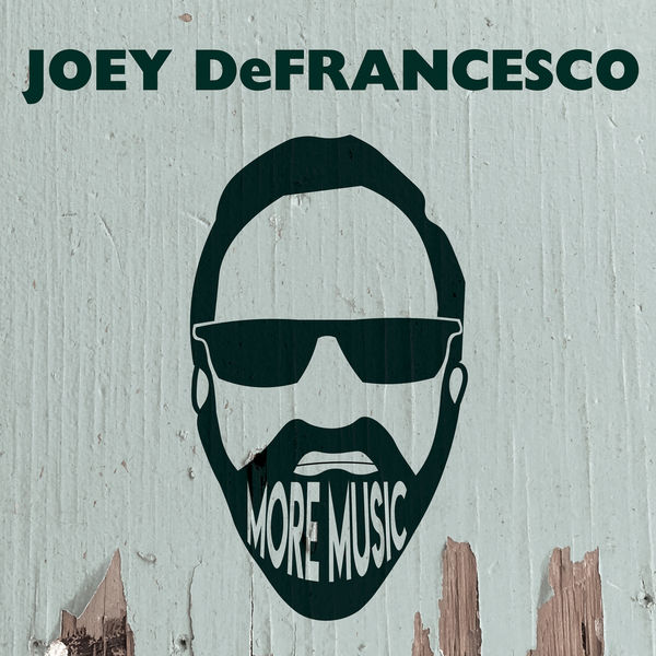 Joey DeFrancesco|More Music