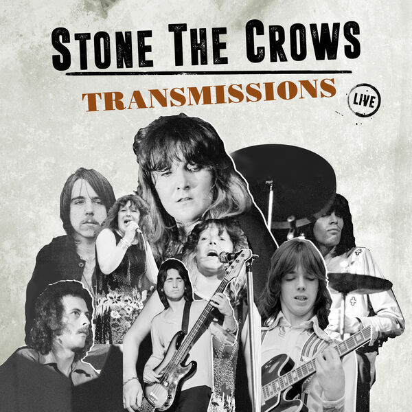 Stone the Crows|Transmissions (Live) Stone the Crows|Transmissions (Live)