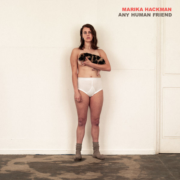 Marika Hackman - Any Human Friend Marika Hackman - Any Human Friend